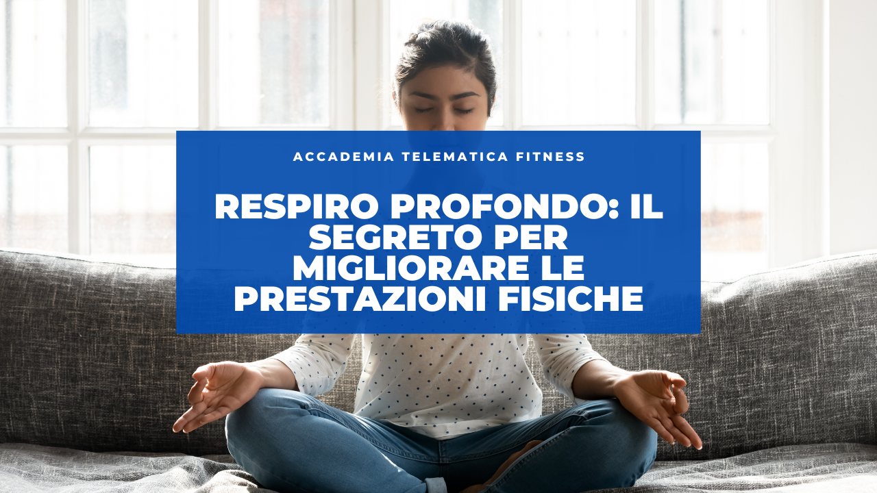 Respiro Profondo: Il Segreto per Migliorare le Prestazioni Fisiche