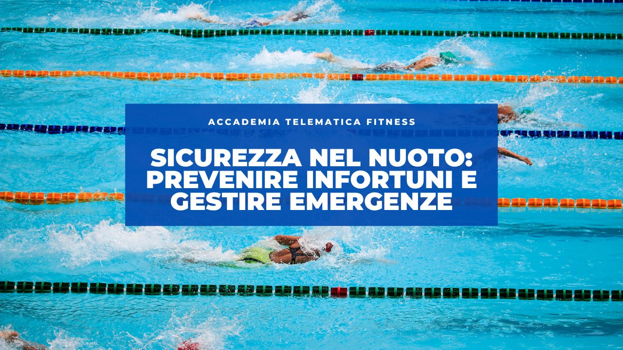Sicurezza nel Nuoto: Prevenire Infortuni e Gestire Emergenze