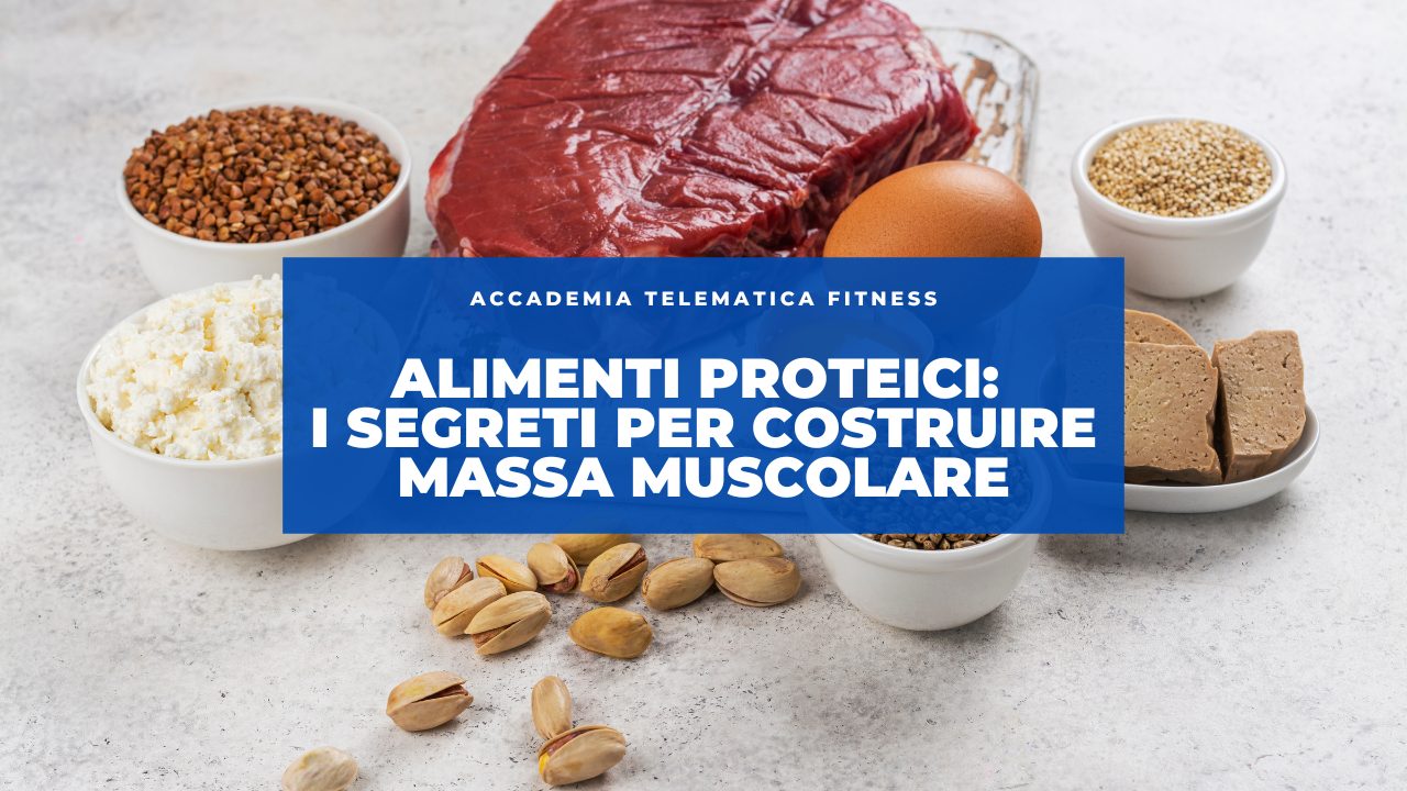 Alimenti Proteici: I Segreti per Costruire Massa Muscolare