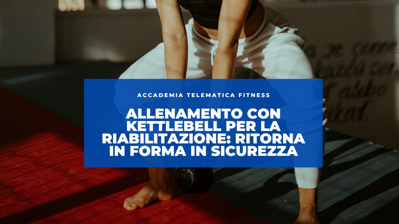 Allenamento con Kettlebell per la Riabilitazione: Ritorna in Forma in Sicurezza