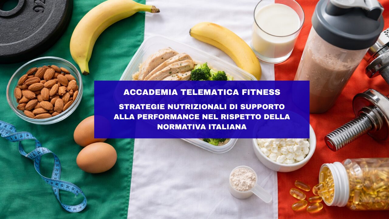 Strategie nutrizionali di supporto alla performance nel rispetto della normativa italiana