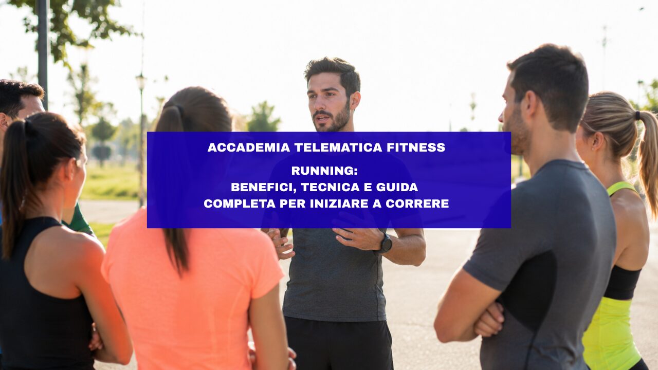 Running: benefici, tecnica e guida completa per iniziare a correre
