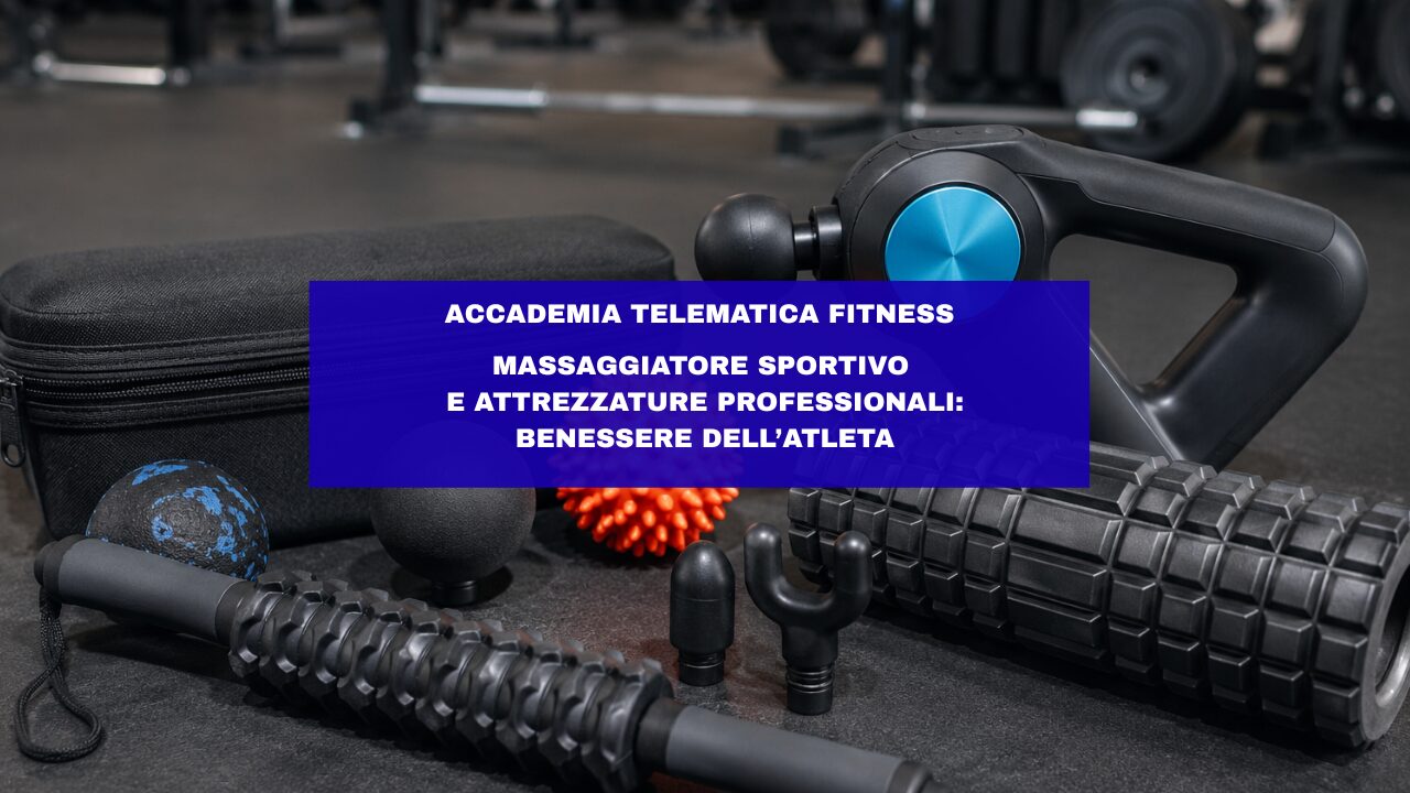 Massaggiatore Sportivo e Attrezzature Professionali: ruolo, strumenti e importanza nel benessere dell’atleta